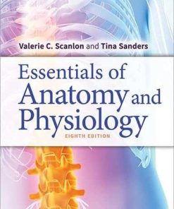 Essentials of Anatomy and Physiology 8th Ed