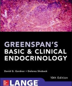 Greenspans Basic and Clinical Endocrinology 10th Edition