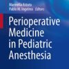 Perioperative Medicine in Pediatric Anesthesia