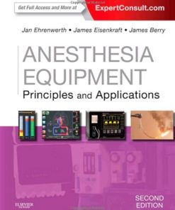 Anesthesia Equipment Principles and Applications 2nd Ed