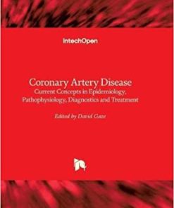 Coronary Artery Disease Current Concepts in Epidemiology Pathophysiology Diagnostics and Treatment