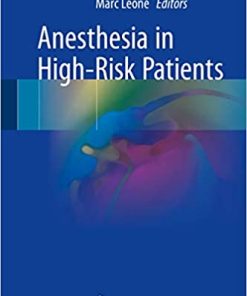 Anesthesia in High Risk Patients