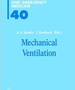 Mechanical Ventilation By Arthur J Slutsky