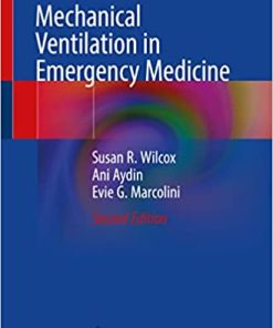 Mechanical Ventilation in Emergency Medicine 2nd Edition