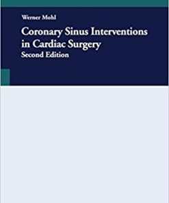 Coronary Sinus Interventions in Cardiac Surgery 2nd Edition