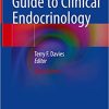 A Case Based Guide to Clinical Endocrinology 3rd Edition