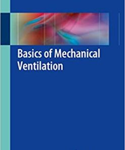 Basics of Mechanical Ventilation