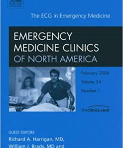 The ECG in Emergency Medicine An Issue of Emergency Medicine Clinics