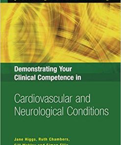 Demonstrating Your Clinical Competence in Cardiovascular and Neurological Conditions