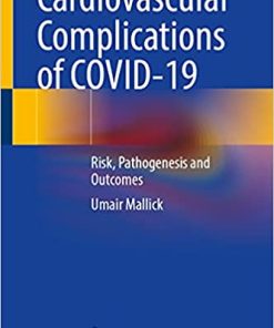 Cardiovascular Complications of COVID 19 Risk Pathogenesis and Outcomes