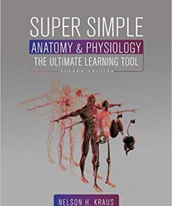 Super Simple Anatomy & Physiology The Ultimate Learning