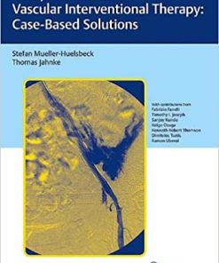 Complications in Vascular Interventional Therapy Case Based Solutions