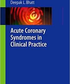 Acute Coronary Syndromes in Clinical Practice