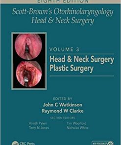 Scott Browns Otorhinolaryngology and Head and Neck Surgery Volume 3 Head and Neck Surgery Plastic Surgery 8th Edition