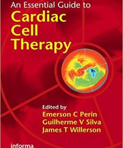 An Essential Guide to Cardiac Cell Therapy