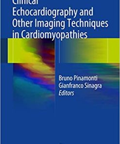 Clinical Echocardiography and Other Imaging Techniques in Cardiomyopathies