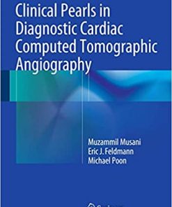 Clinical Pearls in Diagnostic Cardiac Computed Tomographic Angiography
