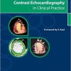 Contrast Echocardiography in Clinical Practice