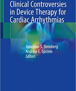 Clinical Controversies in Device Therapy for Cardiac Arrhythmias