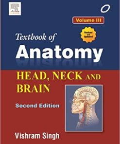 Textbook of Anatomy Head Neck and Brain 2nd Edition By VISHRAM SINGH