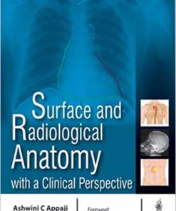 Surface and Radiological Anatomy with a Clinical Perspective