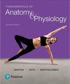 Fundamentals of Anatomy and Physiology 11th Edition By Frederic Martini