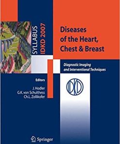Diseases of the Heart Chest & Breast Diagnostic Imaging and Interventional Techniques