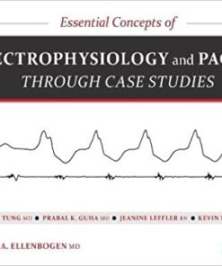 Essential Concepts of Electrophysiology and Pacing Through Case Studies