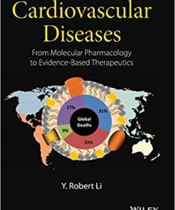 Cardiovascular Diseases From Molecular Pharmacology to Evidence Based Therapeutics