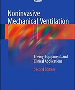Noninvasive Mechanical Ventilation Theory Equipment and Clinical Applications