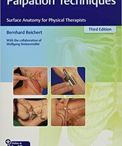 Palpation Techniques Surface Anatomy for Physical Therapists 3rd Ed