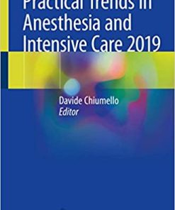 Practical Trends in Anesthesia and Intensive Care 2019