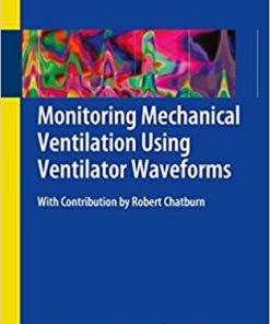 Monitoring Mechanical Ventilation Using Ventilator Waveforms