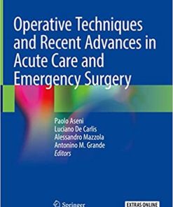 Operative Techniques and Recent Advances in Acute Care and Emergency Surgery