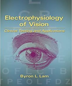Electrophysiology of Vision Clinical Testing and Applications