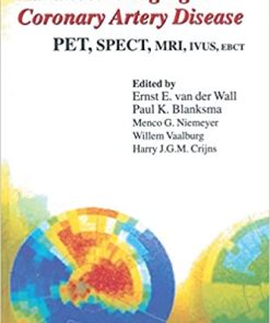 Advanced Imaging in Coronary Artery Disease PET SPECT MRI IVUS EBCT