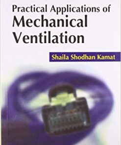 Practical Applications of Mechanical Ventilation