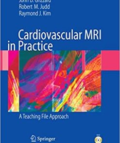 Cardiovascular MRI in Practice A Teaching File Approach