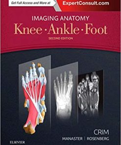 Imaging Anatomy Knee Ankle Foot 2nd Ed