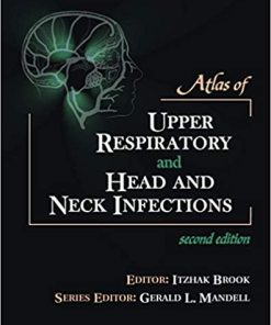 Atlas of Upper Respiratory and Head and Neck Infections