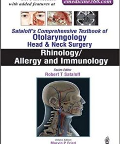 Sataloff’s Comprehensive Textbook of Otolaryngology Head & Neck Surgery Rhinology Allergy and Immunology