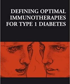 Defining Optimal Immunotherapies for Type 1 Diabetes