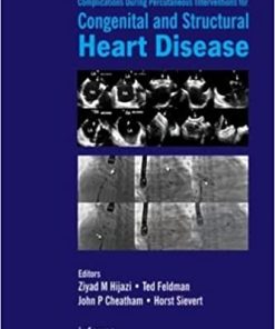 Complications During Percutaneous Interventions for Congenital and Structural Heart Disease