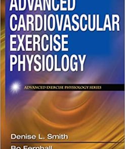 Advanced Cardiovascular Exercise Physiology