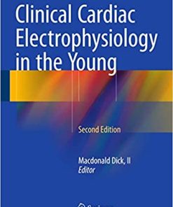 Clinical Cardiac Electrophysiology in the Young 2nd Edition