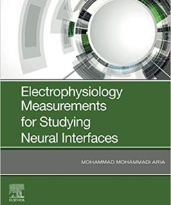 Electrophysiology Measurements for Studying Neural Interfaces