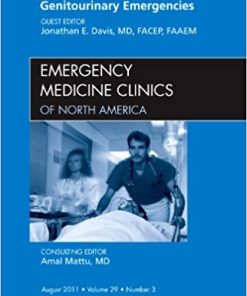Genitourinary Emergencies An Issue of Emergency Medicine Clinics