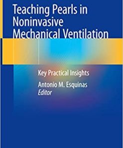 Teaching Pearls in Noninvasive Mechanical Ventilation Key Practical Insights