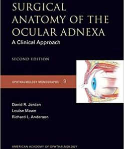 Surgical Anatomy of the Ocular Adnexa A Clinical Approach 2nd Ed