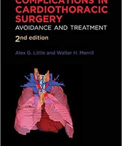 Complications in Cardiothoracic Surgery Avoidance and Treatment 2nd Edition